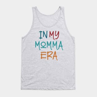 In my Momma Era Tank Top